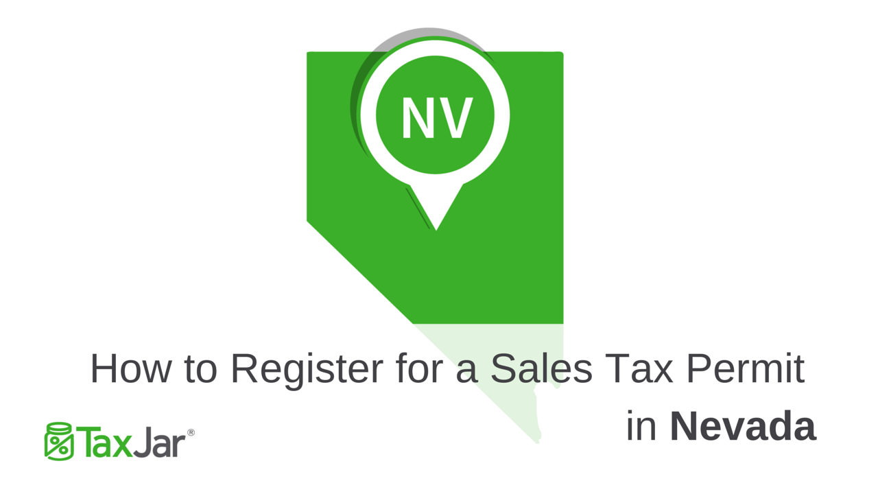 How to Register for a Sales Tax Permit in Nevada