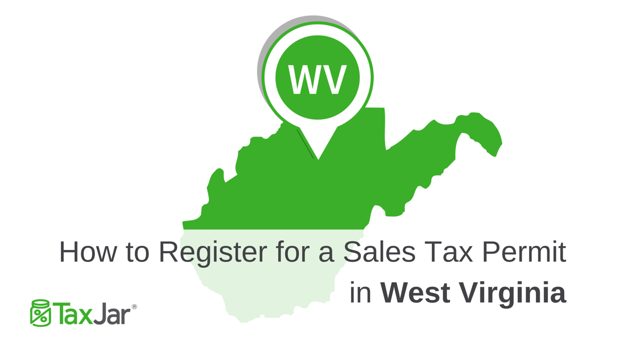 Register West Virginia sales tax license