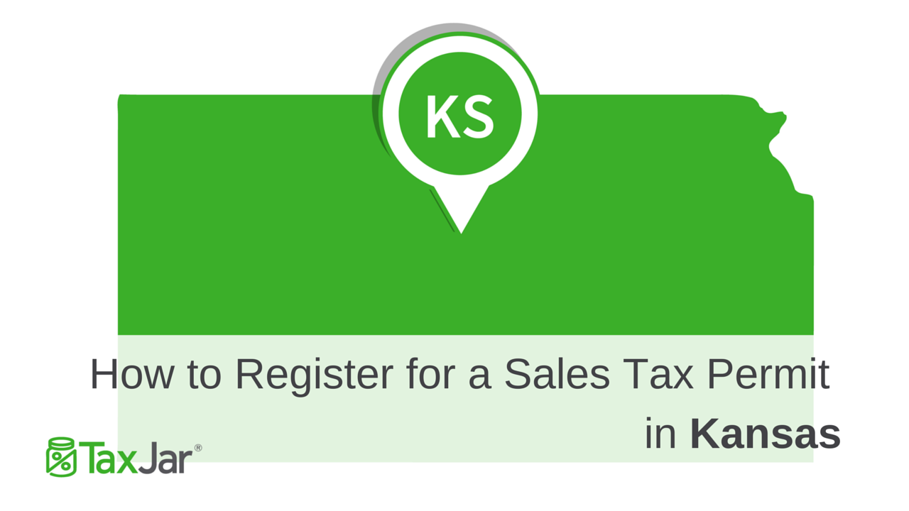 how-to-register-for-a-sales-tax-permit-in-kansas-taxjar