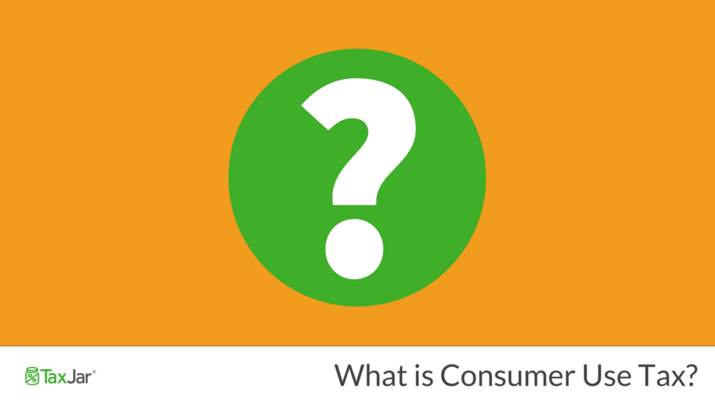 Consumer Use Tax Definition