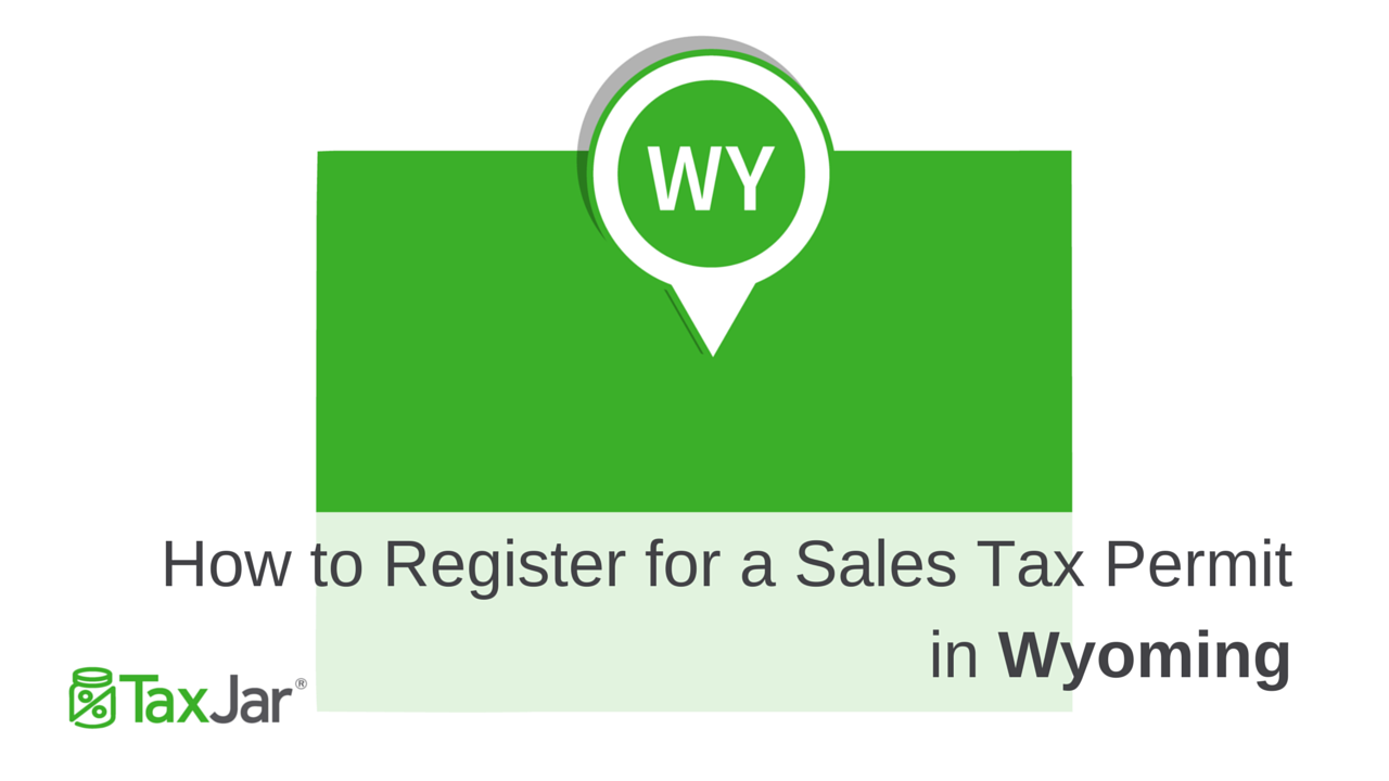 Register Sales Tax License Wyoming