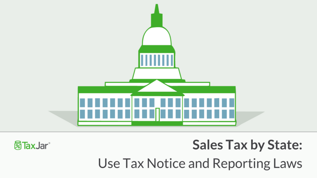 List of use tax notice and reporting laws by state